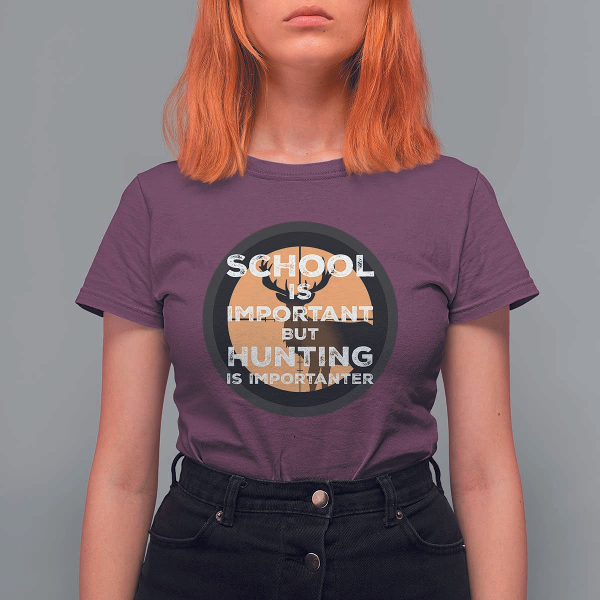 Funny Hunter Gift T Shirt For Women School Is Important But Hunting Is Importanter - Wonder Print Shop