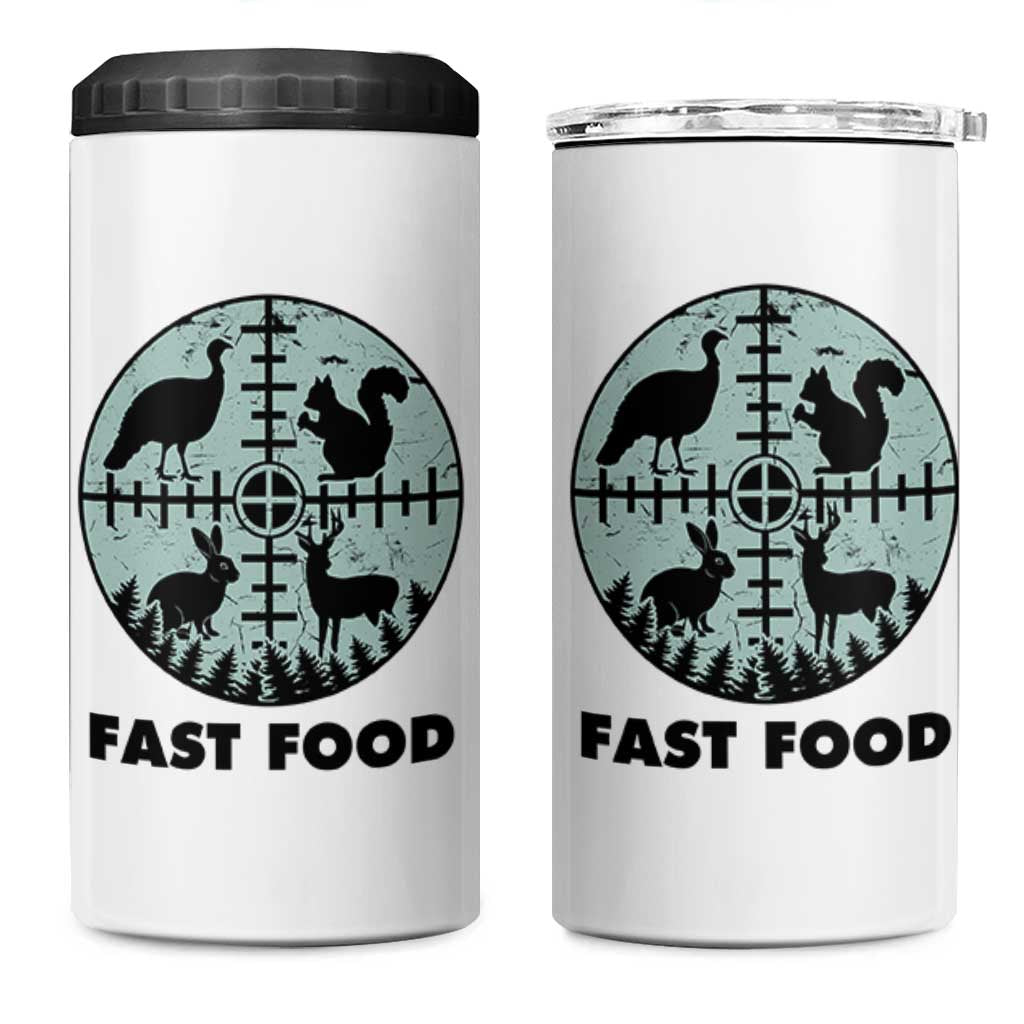 Funny Hunter Joke 4 in 1 Can Cooler Tumbler Hunting Fast Food Animals