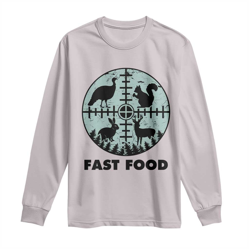 Funny Hunter Joke Long Sleeve Shirt Hunting Fast Food Animals - Wonder Print Shop