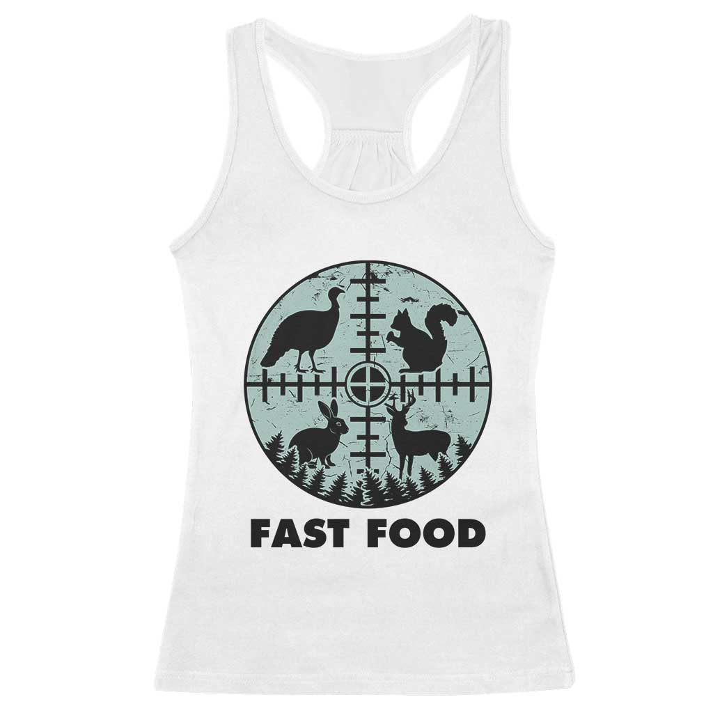 Funny Hunter Joke Racerback Tank Top Hunting Fast Food Animals - Wonder Print Shop
