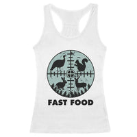 Funny Hunter Joke Racerback Tank Top Hunting Fast Food Animals - Wonder Print Shop