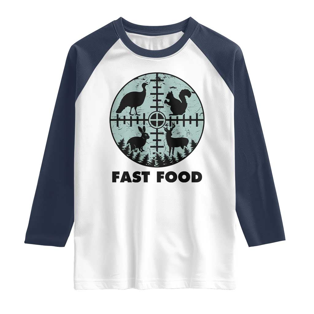 Funny Hunter Joke Raglan Shirt Hunting Fast Food Animals - Wonder Print Shop