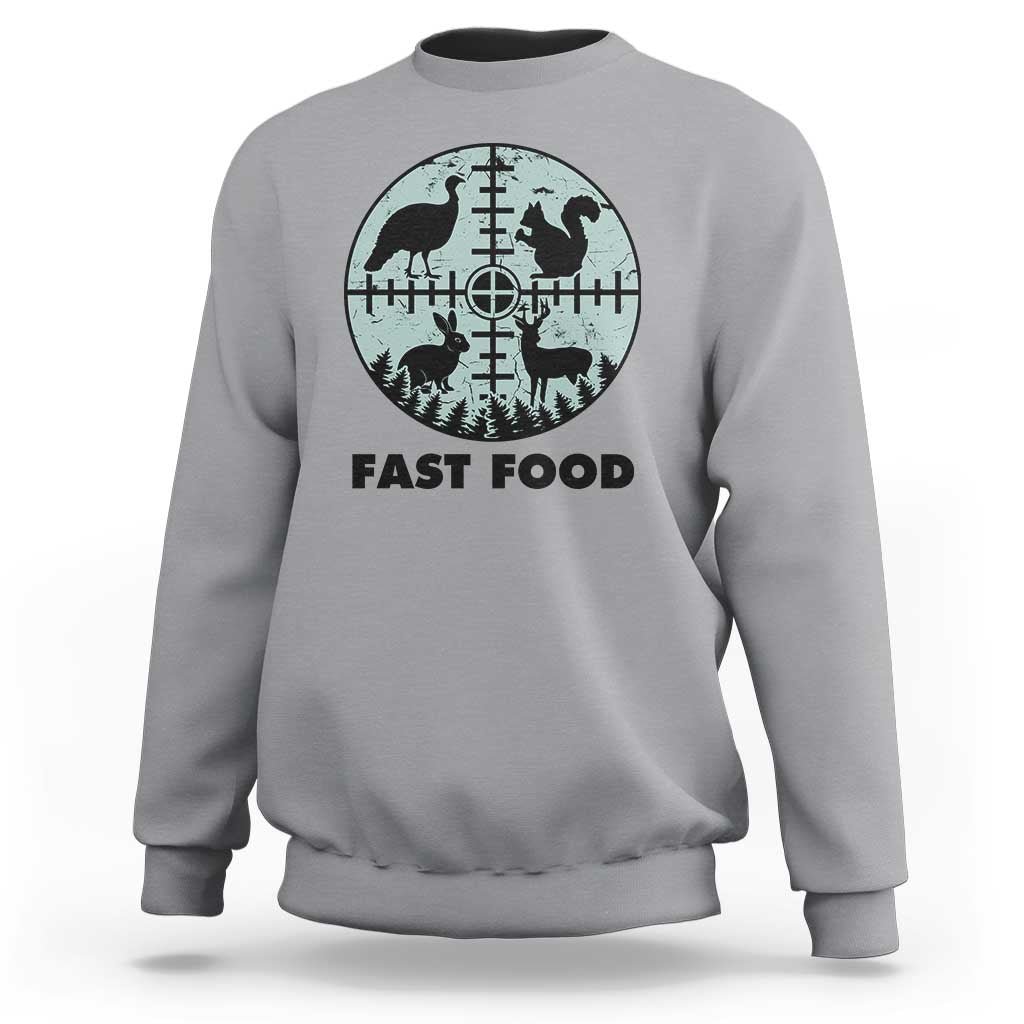 Funny Hunter Joke Sweatshirt Hunting Fast Food Animals - Wonder Print Shop