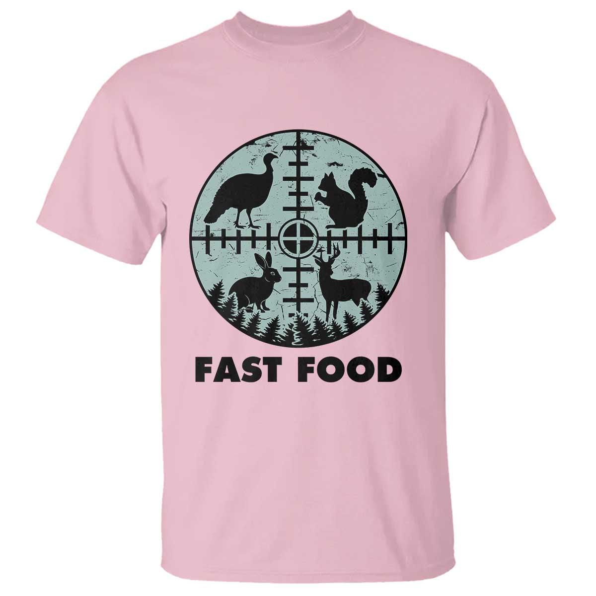 Funny Hunter Joke T Shirt Hunting Fast Food Animals - Wonder Print Shop