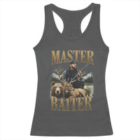 Hunting Lovers Dad Gift Racerback Tank Top Master Baiter - Wonder Print Shop