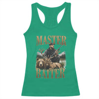 Hunting Lovers Dad Gift Racerback Tank Top Master Baiter - Wonder Print Shop