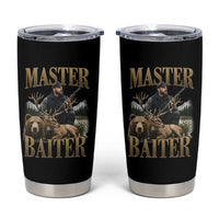Hunting Lovers Dad Gift Tumbler Cup Master Baiter