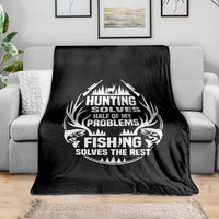 Fishing Hunting Solve Problems Throw Blanket Gift Idea For Hunter Fisherman - Wonder Print Shop