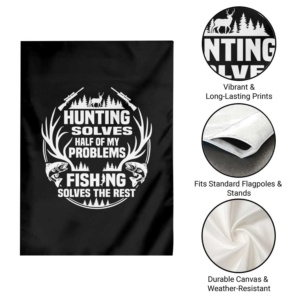Fishing Hunting Solve Problems Garden Flag Gift Idea For Hunter Fisherman - Wonder Print Shop