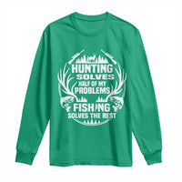 Fishing Hunting Solve Problems Long Sleeve Shirt Gift Idea For Hunter Fisherman - Wonder Print Shop