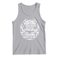 Fishing Hunting Solve Problems Tank Top Gift Idea For Hunter Fisherman - Wonder Print Shop