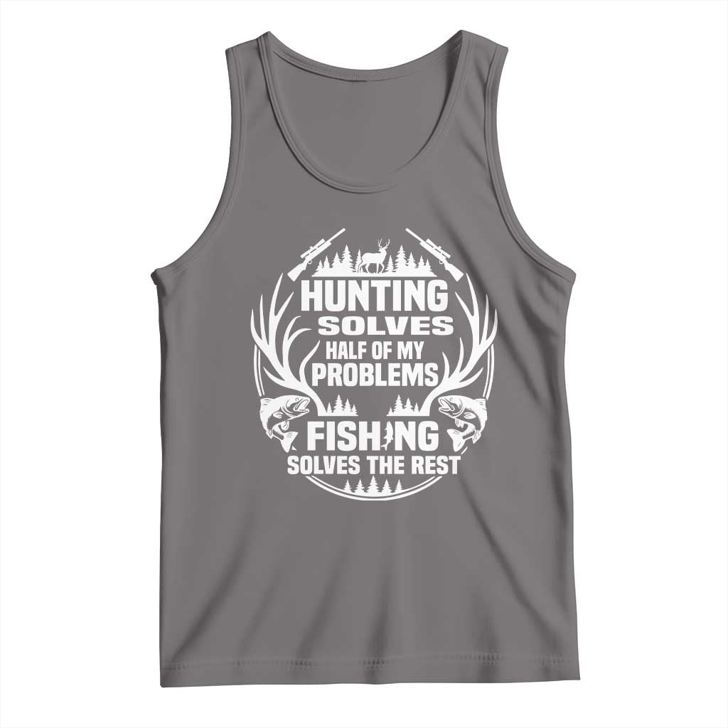 Fishing Hunting Solve Problems Tank Top Gift Idea For Hunter Fisherman - Wonder Print Shop