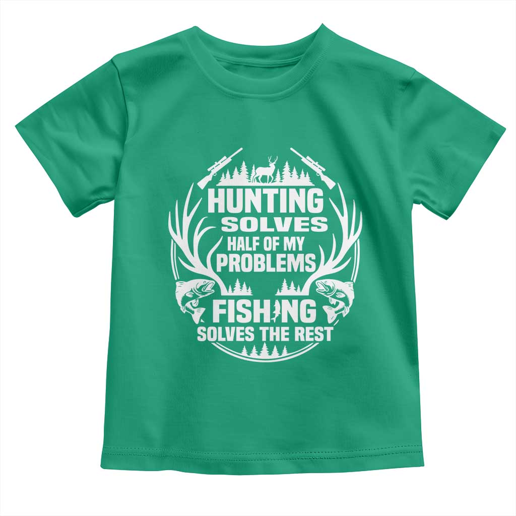 Fishing Hunting Solve Problems Toddler T Shirt Gift Idea For Hunter Fisherman - Wonder Print Shop