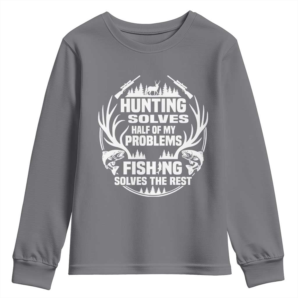 Fishing Hunting Solve Problems Youth Sweatshirt Gift Idea For Hunter Fisherman - Wonder Print Shop