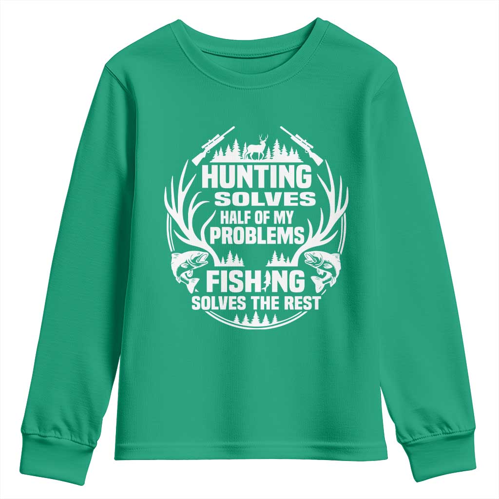 Fishing Hunting Solve Problems Youth Sweatshirt Gift Idea For Hunter Fisherman - Wonder Print Shop