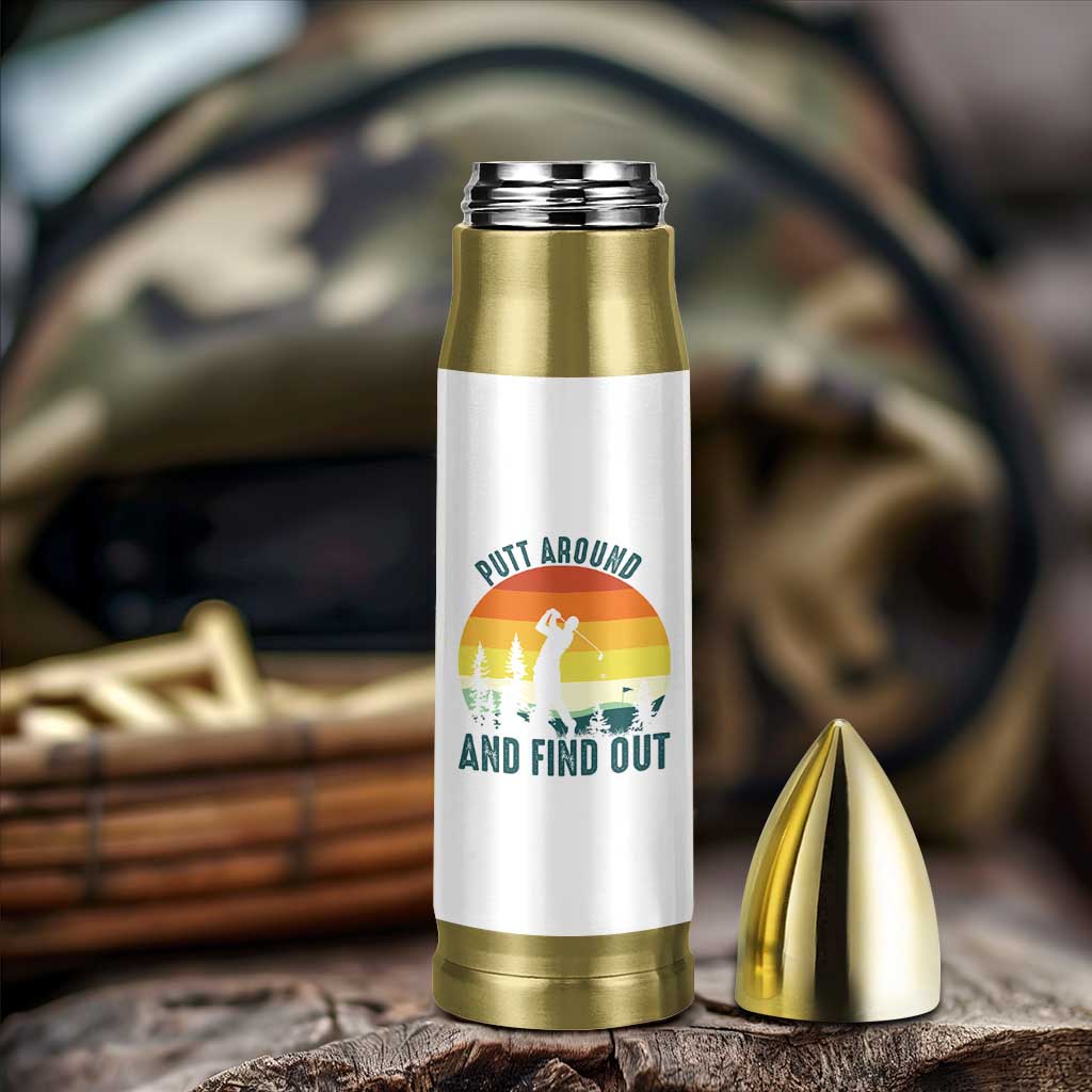 Putt Around And Find Out Bullet Tumbler Funny Golf Player Gift - Wonder Print Shop