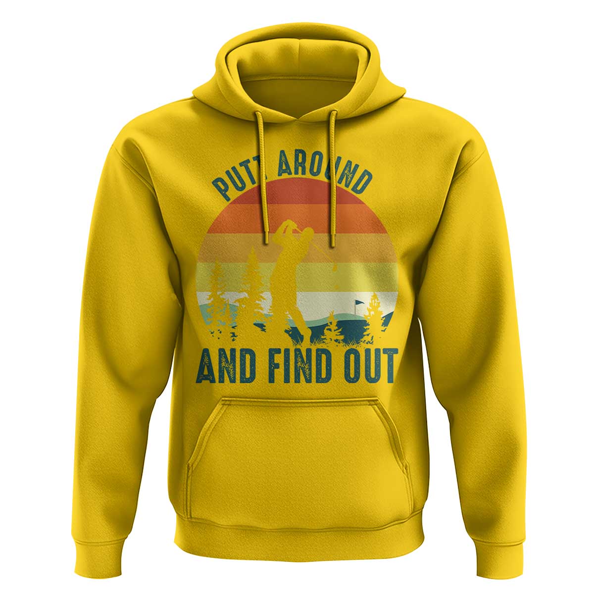 Putt Around And Find Out Hoodie Funny Golf Player Gift - Wonder Print Shop