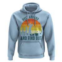 Putt Around And Find Out Hoodie Funny Golf Player Gift - Wonder Print Shop