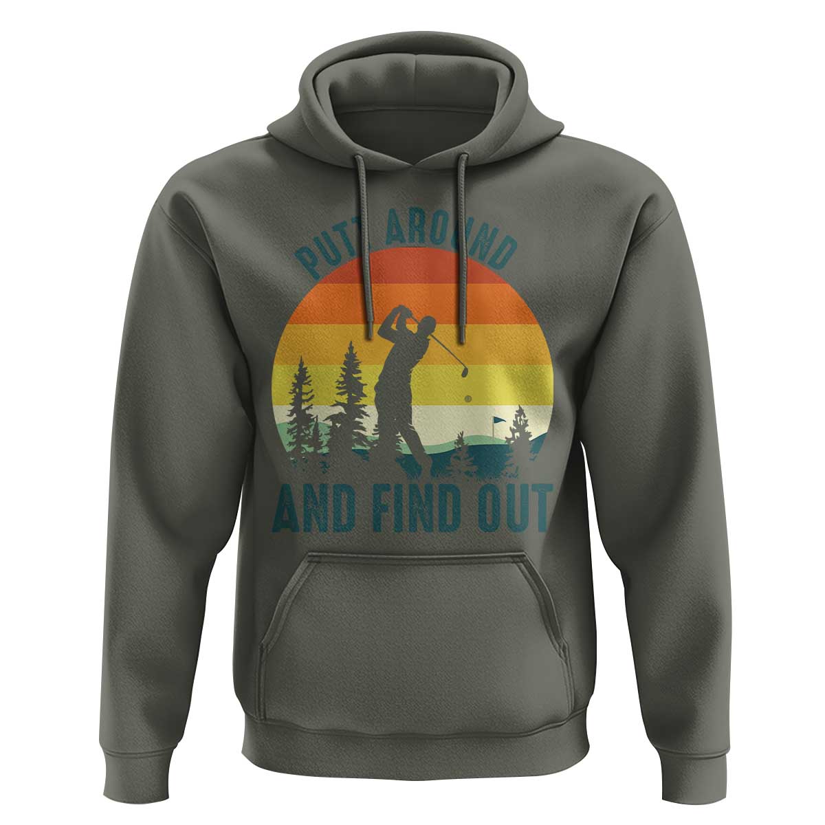 Putt Around And Find Out Hoodie Funny Golf Player Gift - Wonder Print Shop
