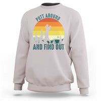 Putt Around And Find Out Sweatshirt Funny Golf Player Gift - Wonder Print Shop