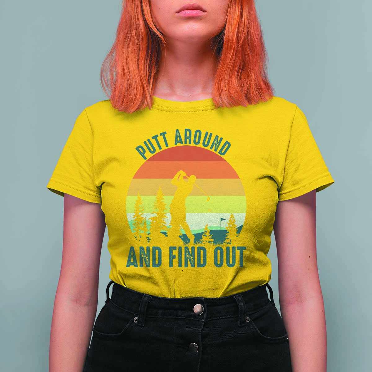 Putt Around And Find Out T Shirt For Women Funny Golf Player Gift - Wonder Print Shop