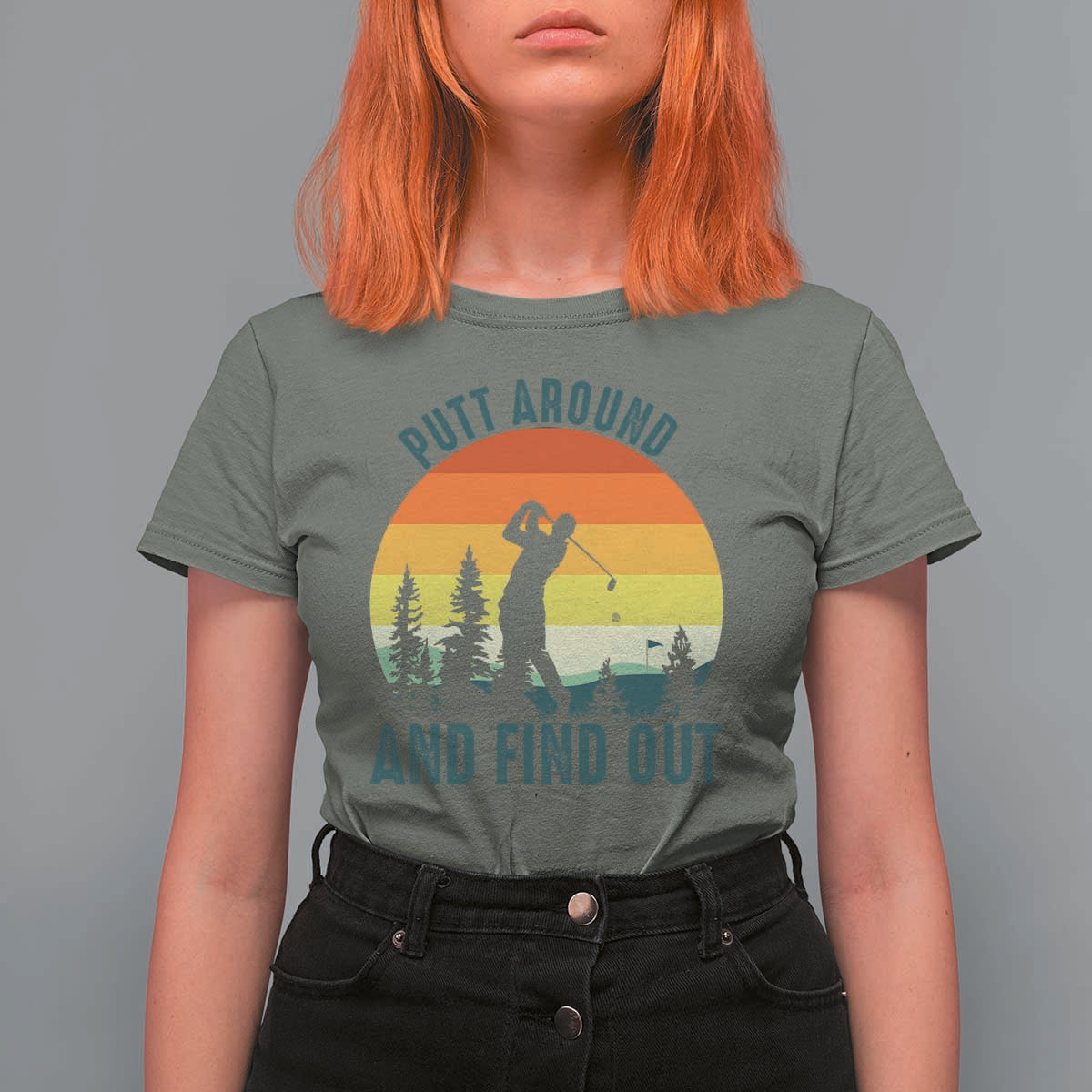 Putt Around And Find Out T Shirt For Women Funny Golf Player Gift - Wonder Print Shop