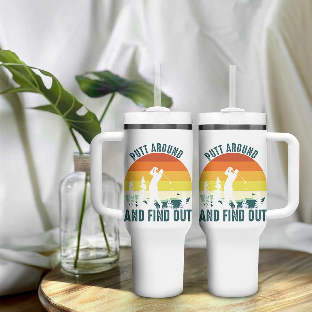 Putt Around And Find Out Tumbler With Handle Funny Golf Player Gift - Wonder Print Shop