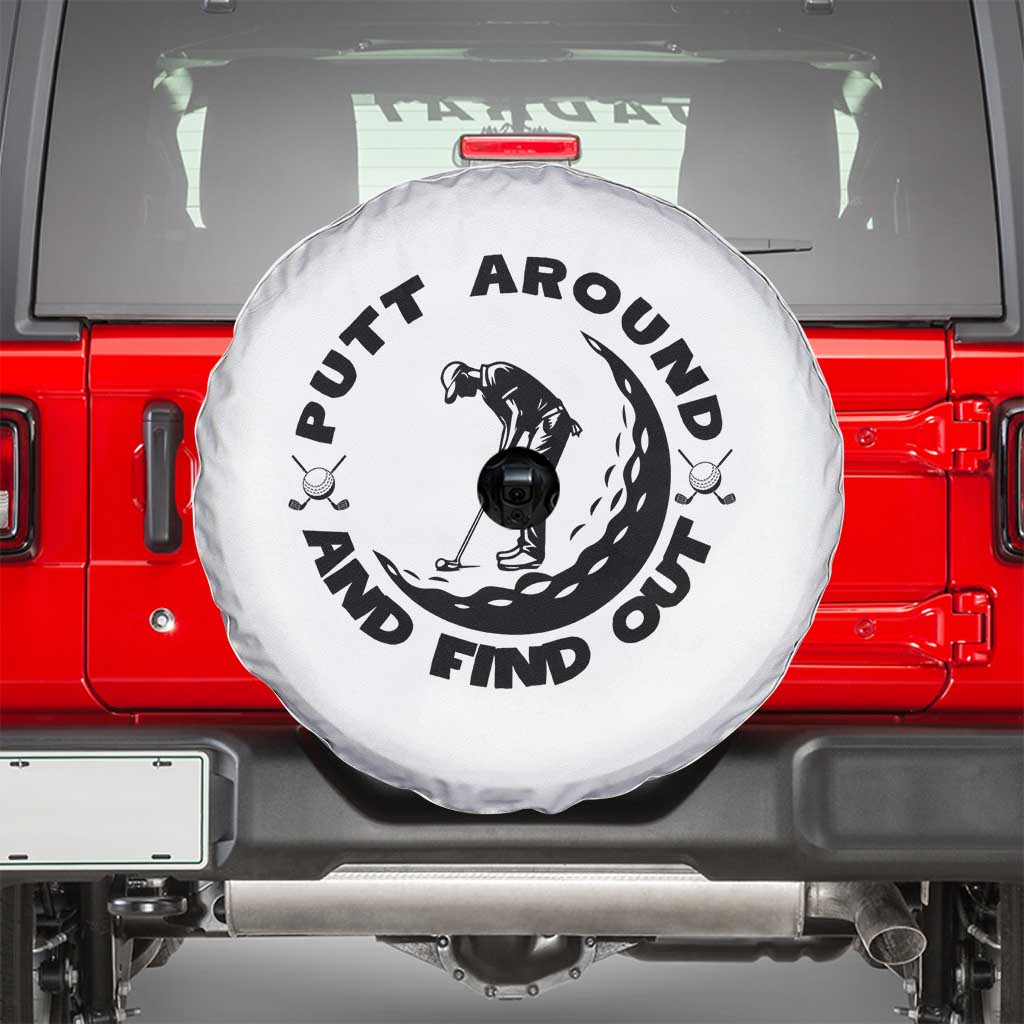 Putt Around And Find Out Spare Tire Cover Funny Golf Lover Gift - Wonder Print Shop