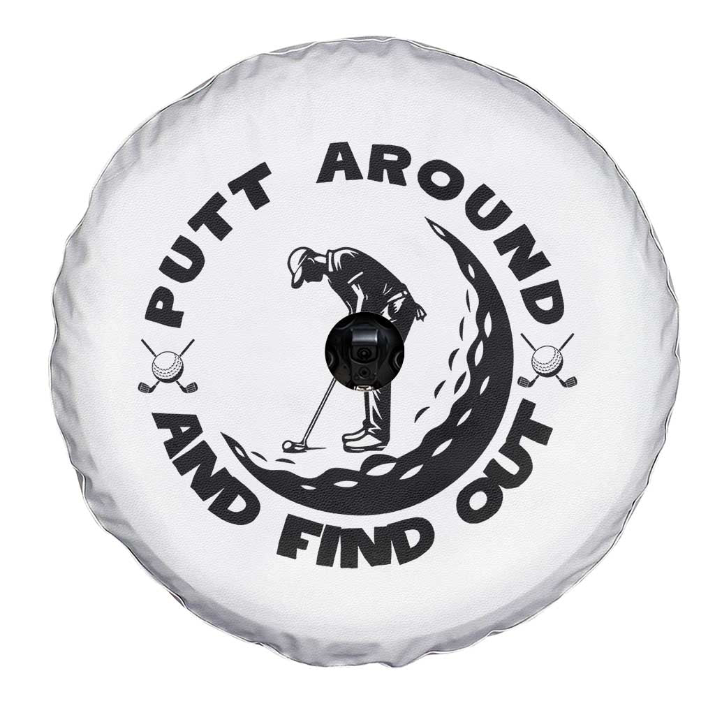 Putt Around And Find Out Spare Tire Cover Funny Golf Lover Gift - Wonder Print Shop