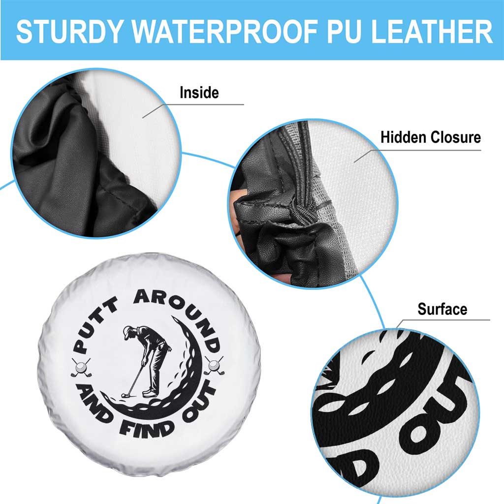 Putt Around And Find Out Spare Tire Cover Funny Golf Lover Gift - Wonder Print Shop