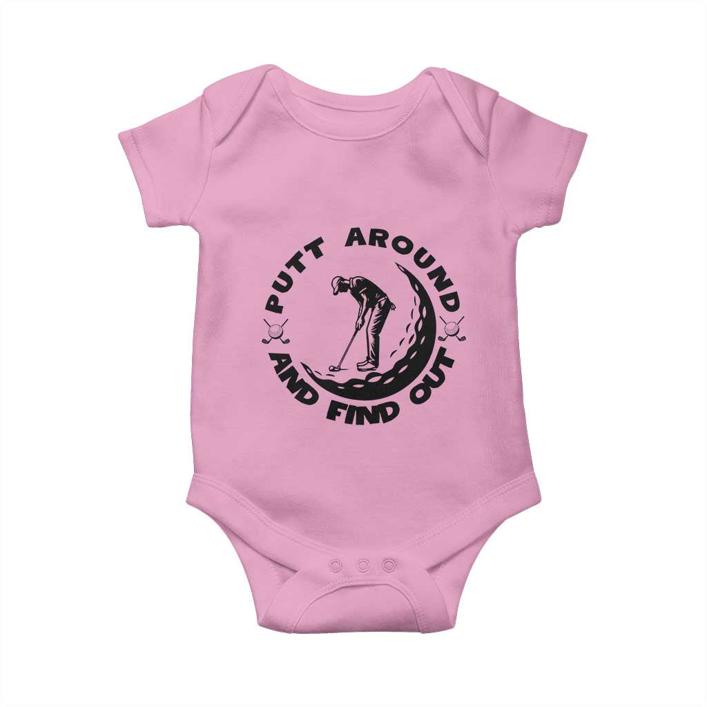 Putt Around And Find Out Baby Onesie Funny Golf Lover Gift - Wonder Print Shop