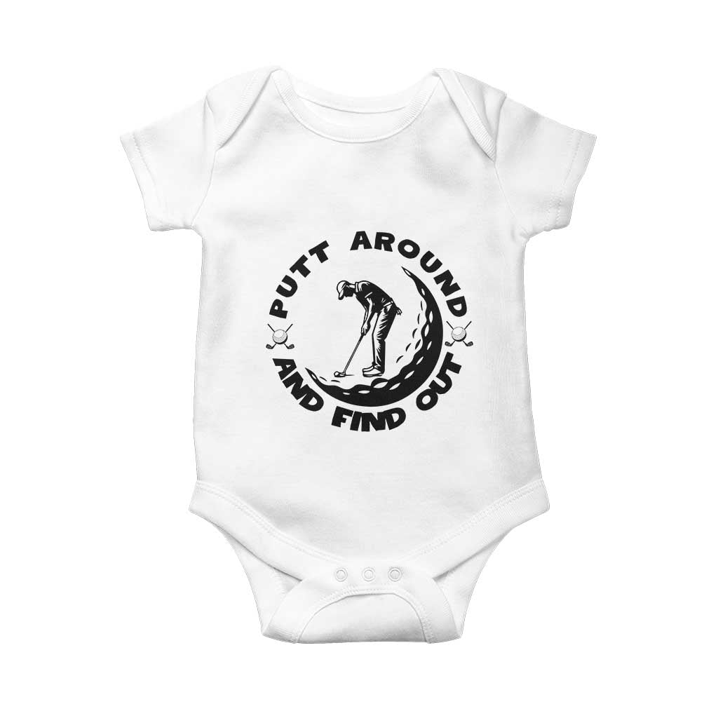 Putt Around And Find Out Baby Onesie Funny Golf Lover Gift - Wonder Print Shop