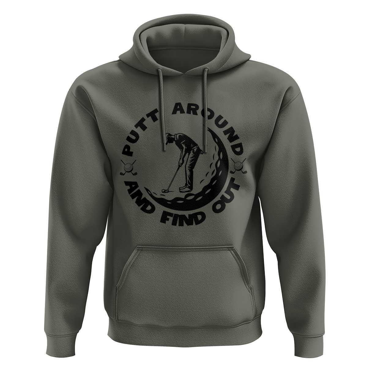 Putt Around And Find Out Hoodie Funny Golf Lover Gift - Wonder Print Shop