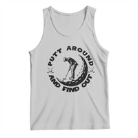 Putt Around And Find Out Tank Top Funny Golf Lover Gift - Wonder Print Shop