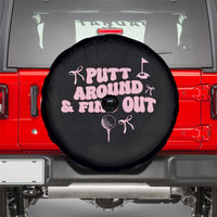 Funny Golf Gift For Women Spare Tire Cover Putt Around And Find Out - Wonder Print Shop