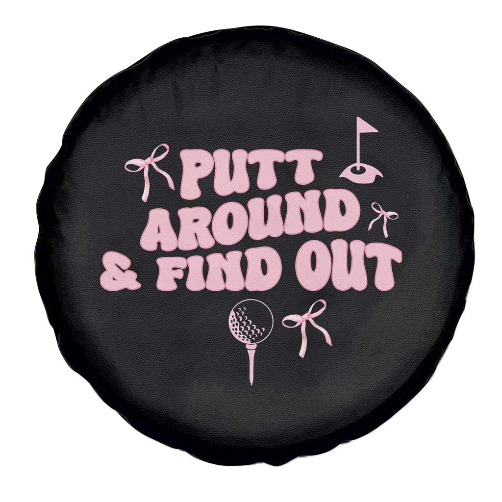 Funny Golf Gift For Women Spare Tire Cover Putt Around And Find Out - Wonder Print Shop