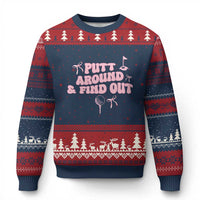 Funny Golf Gift For Women Ugly Christmas Sweater Putt Around And Find Out - Wonder Print Shop