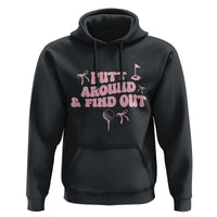 Funny Golf Gift For Women Hoodie Putt Around And Find Out - Wonder Print Shop