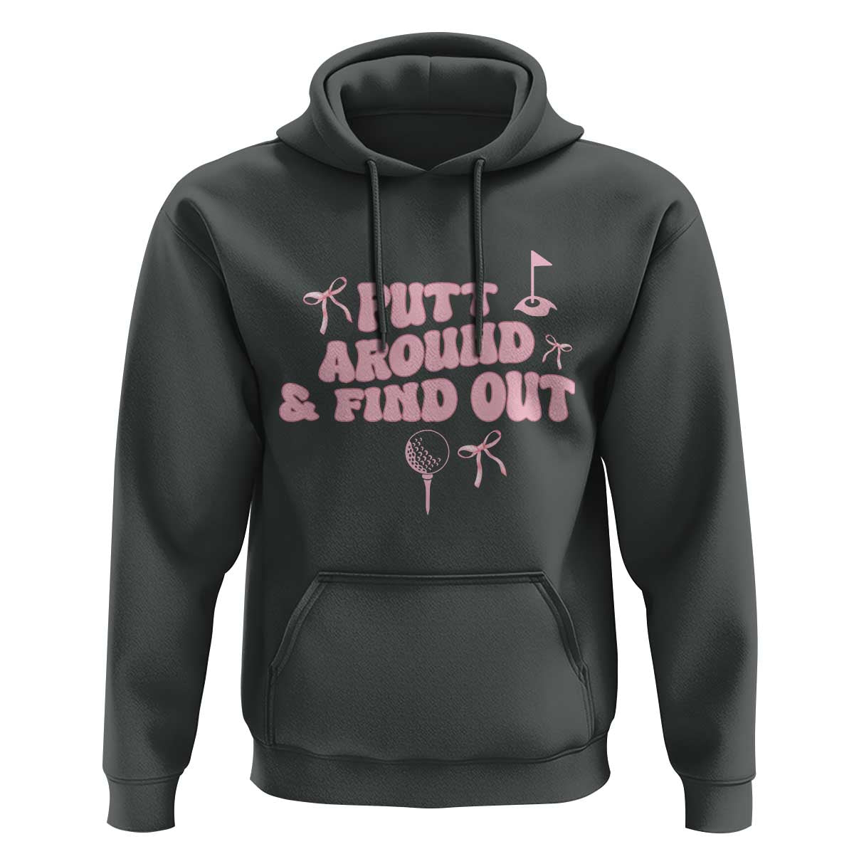 Funny Golf Gift For Women Hoodie Putt Around And Find Out - Wonder Print Shop
