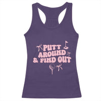 Funny Golf Gift For Women Racerback Tank Top Putt Around And Find Out - Wonder Print Shop