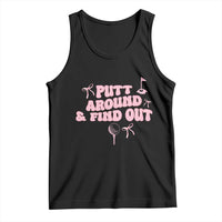 Funny Golf Gift For Women Tank Top Putt Around And Find Out - Wonder Print Shop