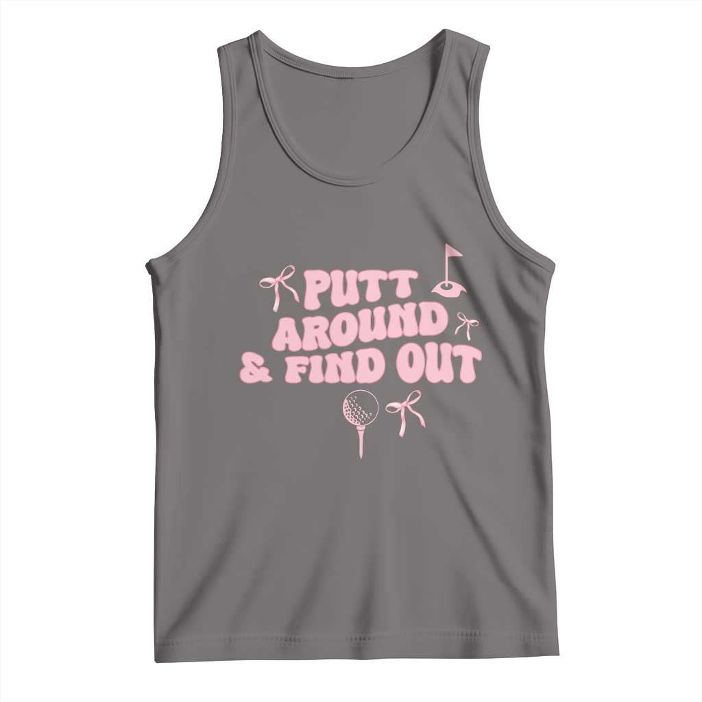 Funny Golf Gift For Women Tank Top Putt Around And Find Out - Wonder Print Shop