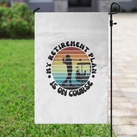 My Retirement Plan Is On Course Garden Flag Retired Golfer Gift - Wonder Print Shop