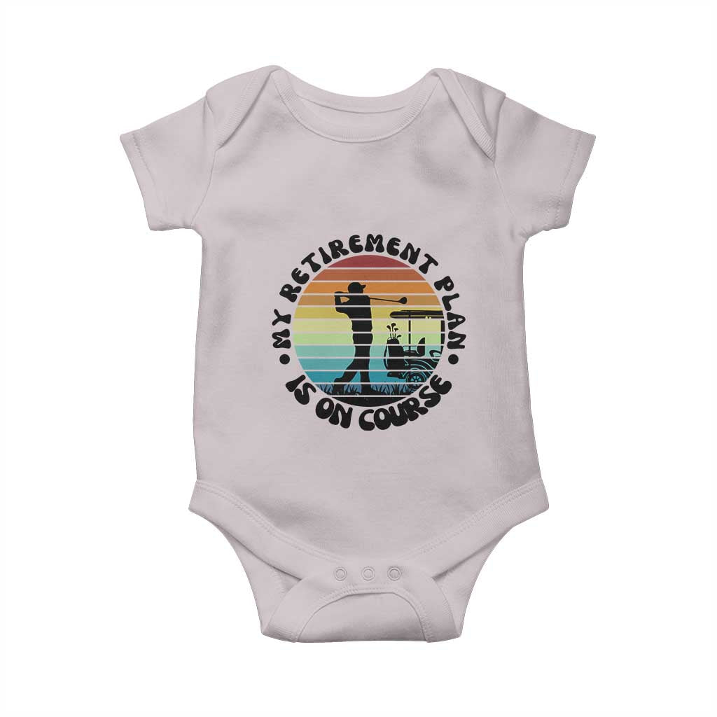 My Retirement Plan Is On Course Baby Onesie Retired Golfer Gift - Wonder Print Shop