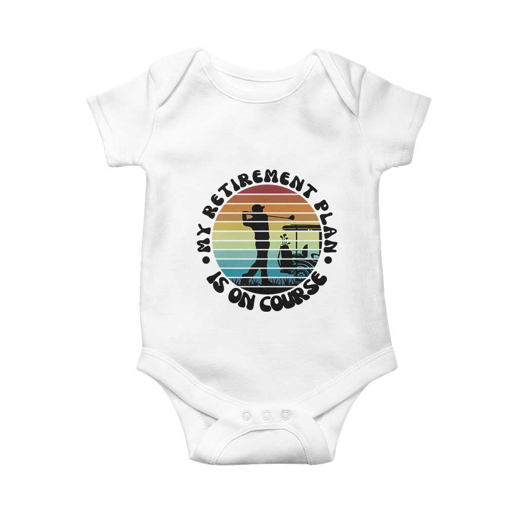 My Retirement Plan Is On Course Baby Onesie Retired Golfer Gift - Wonder Print Shop