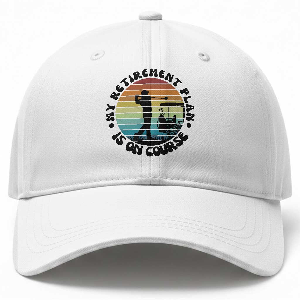 My Retirement Plan Is On Course Baseball Cap Retired Golfer Gift