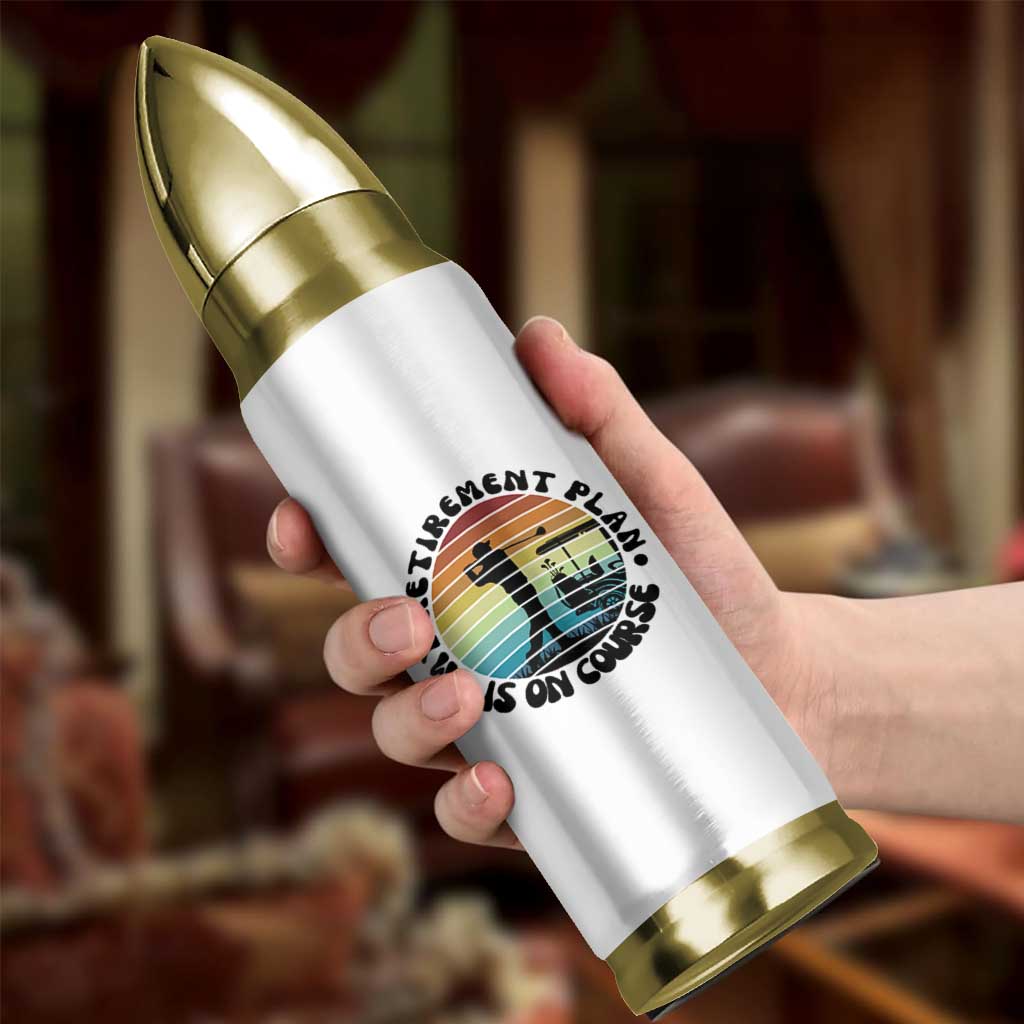 My Retirement Plan Is On Course Bullet Tumbler Retired Golfer Gift - Wonder Print Shop