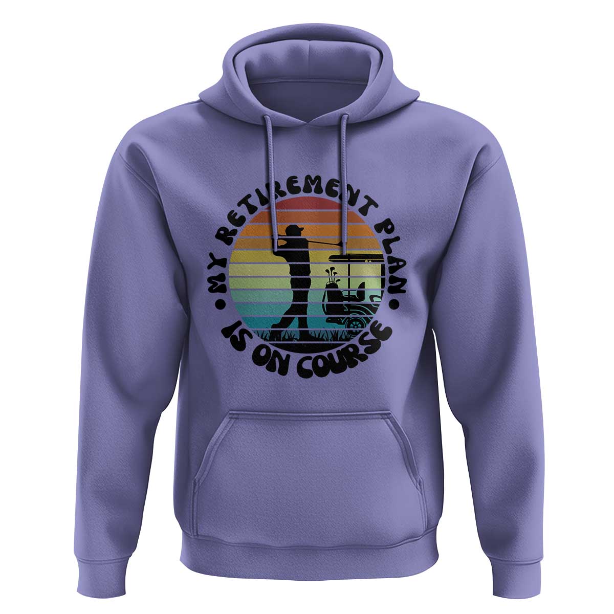 My Retirement Plan Is On Course Hoodie Retired Golfer Gift - Wonder Print Shop