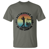 My Retirement Plan Is On Course T Shirt Retired Golfer Gift - Wonder Print Shop