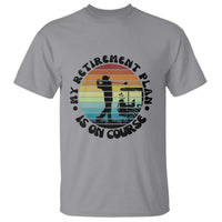 My Retirement Plan Is On Course T Shirt Retired Golfer Gift - Wonder Print Shop
